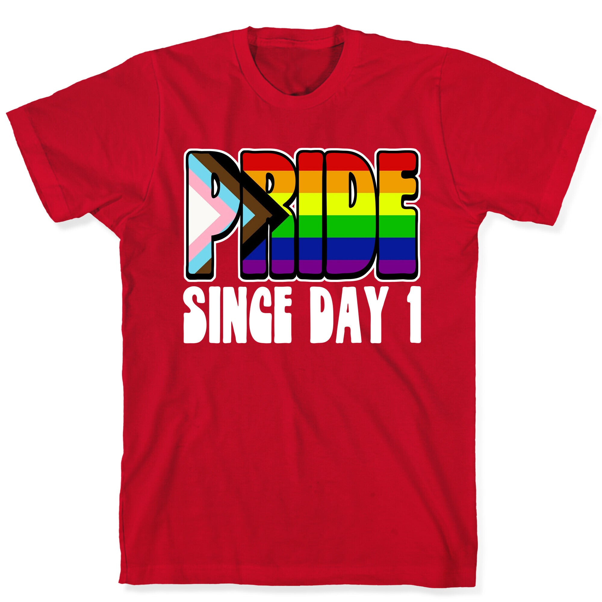 Pride Since Day 1 T-Shirt